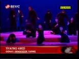 Tiyatro Krizi