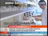 Antibiyotiklere Dikkat!