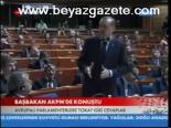 Başbakan Akpm'de Konuştu