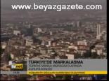 Türkiye'de Markalaşma