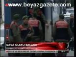 Avcı Davası Olaylı Başladı