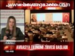Avrasya Ekonomi Zirvesi Başladı