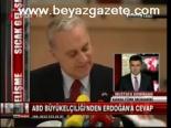 Abd Büyükelçiliği'nden Erdoğan'a Cevap