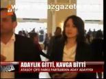 Adaylık Gitti, Kavga Bitti