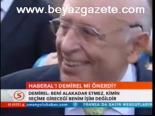 Haberal'ı Demirel Mi Önerdi?