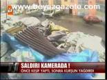 Saldırı Kamerada!