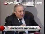 Chp'de Liste Tartışmaları