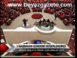 Başbakan Gündemi Değerlendirdi