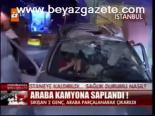 Araba Kamyona Saplandı!