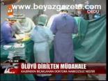 Ölüyü Dirilten Müdahale