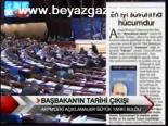 Başbakan'ın Tarihi Çıkışı
