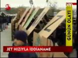 Jet Hızıyla İddianame