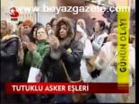 Tutuklu Asker Eşleri