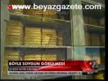 Böyle Soygun Görülmedi