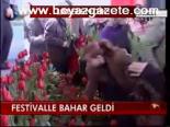 Festivalle Bahar Geldi
