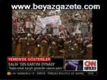 Yemen'de Ülke Çapında Protestolar