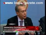 Oğlu İşkenceyle Öldürülmüş