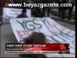 Dersi Kırıp Eylem Yaptılar