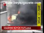 İzmir'de Büyük Patlama