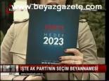 İşte Ak Parti'nin Seçim Beyannamesi