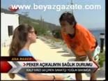 Peker Açıkalın'ın Sağlık Durumu