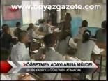 Öğretmen Adaylarına Müjde