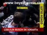 Liseliler Bugün De Sokakta