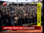 Akp'nin Seçim Beyannamesi