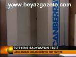 İsteyene Radyasyon Testi