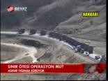 Sınır Ötesi Operasyon Mu?