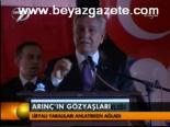 Arınç'ın Gözyaşları