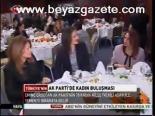 Ak Parti'de Kadın Buluşması