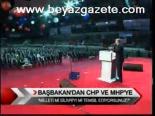 Başbakan'dan Chp Ve Mhp'ye