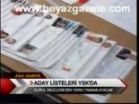 Aday Listeleri Ysk'da