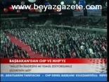 Başbakan'dan Chp Ve Mhp'ye