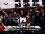 İtalya - Fransa Gerginliği