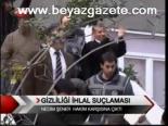 Gizliliği İhlal Suçlaması