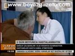 2 Gün Boyunca Hastalanmayın