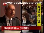 Kılıçdaroğlu Ne Dedi?