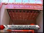 Ysk'da Geçici Liste Mesaisi