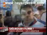 Sağlıkçılar Eylemde!