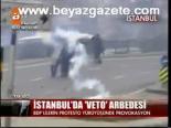 İstanbul'da Veto Arbedesi