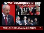 Meclis'i Toplayalım Çözelim