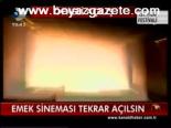Emek Sineması Tekrar Açılsın