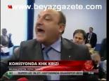 Komisyonda Khk Krizi