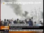 Afganistan'da Saldırı