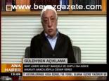 Gülen'den Açıklama