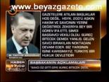 Başbakan'ın Açıklamaları