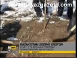 Kazakistan Seçime Gidiyor