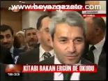 Kitabı Bakan Ergün De Okudu